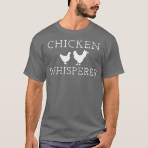 T-shirt Poulet Whisperer Cute Funky Country Farming