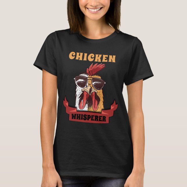 T-shirt Poulet Whisperer de poulet démangé Volaille fermie (Devant)