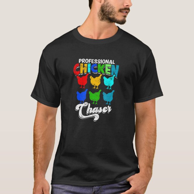 T-shirt Poulets Chaser au poulet professionnel (Devant)