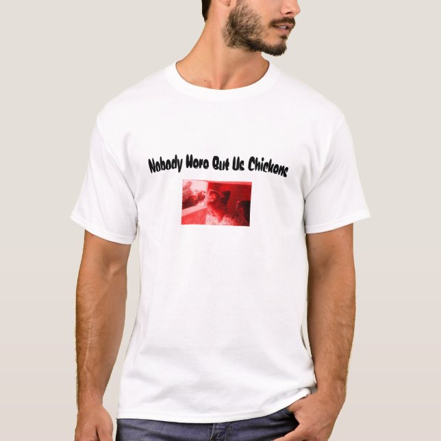 T-shirt poulets, personne ici mais nous poulets (Devant)