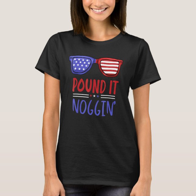 T-shirt Pound It Noggin - American Dude Pound It Noggin Su (Devant)
