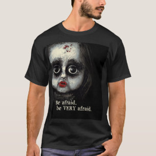 T-shirt Poupée déplaisante Hantée Halloween Ayez Peur