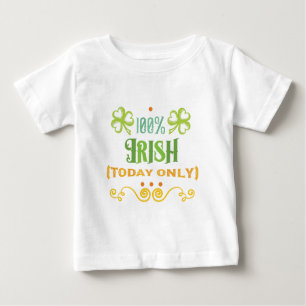 T-shirt Pour Bébé 100% Irish Today Word Art