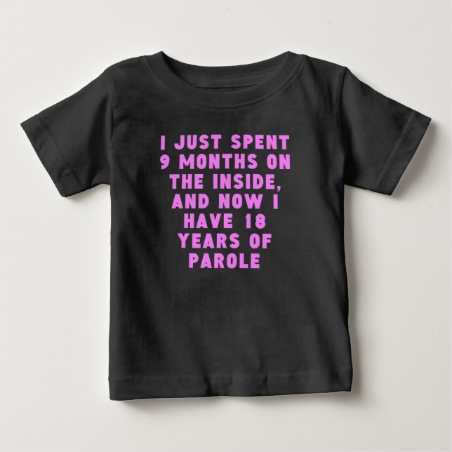 T-shirt Pour Bébé 18 Ans De Libération Conditionnelle (Devant)
