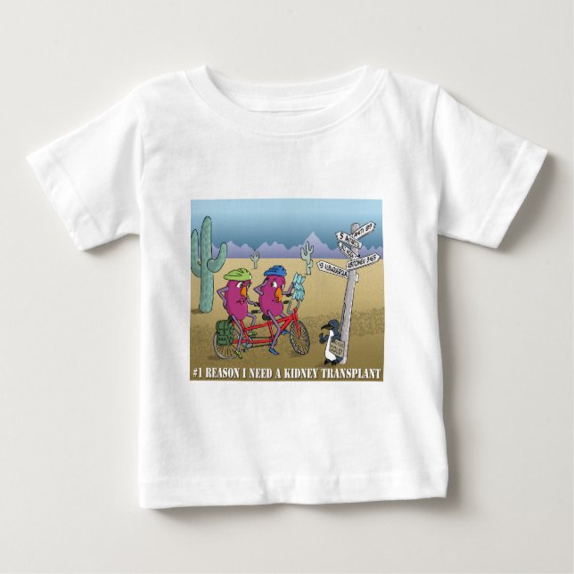 T-shirt Pour Bébé # 1 raison j'ai besoin d'une greffe de rein (Devant)