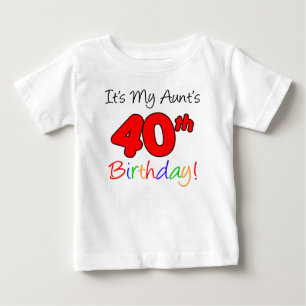 T-shirt Pour Bébé 40e anniversaire de ma tante