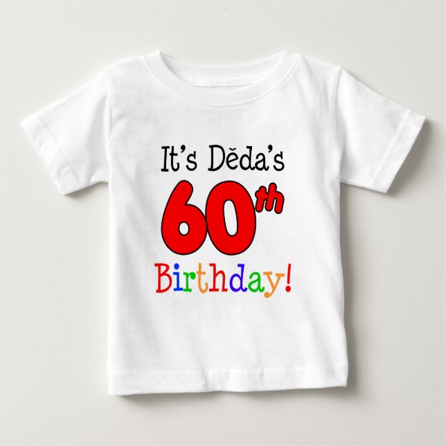 T-shirt Pour Bébé 60e anniversaire de Deda Grand-père tchèque (Devant)