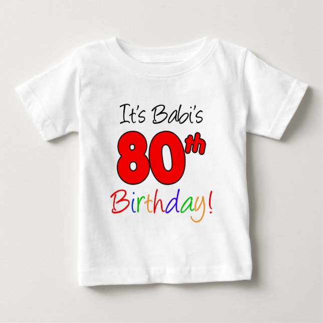 T-shirt Pour Bébé 80e anniversaire de Babi (Devant)