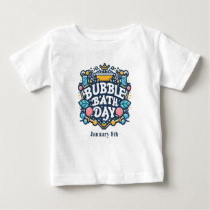T-shirt Pour Bébé 8 janvier - Jour du bain des bulles