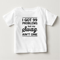 99 Problèmes mais mon Swag n'est pas un