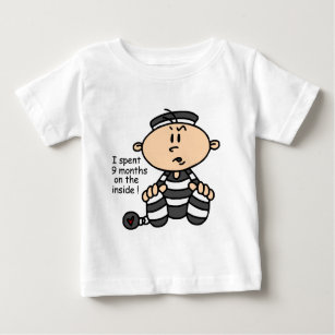 T-shirt Pour Bébé 9 mois sur le prisonnier intérieur de bébé