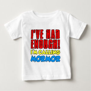 T-shirt Pour Bébé A eu assez de Mormor appelant