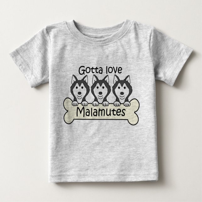 T-shirt Pour Bébé A obtenu d'aimer des Malamutes (Devant)
