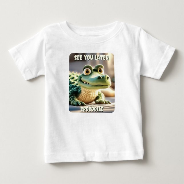 T-shirt Pour Bébé À plus tard (Devant)
