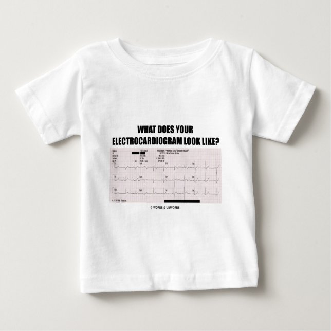 T-shirt Pour Bébé À quoi votre électrocardiogramme ressemble-t-il ? (Devant)