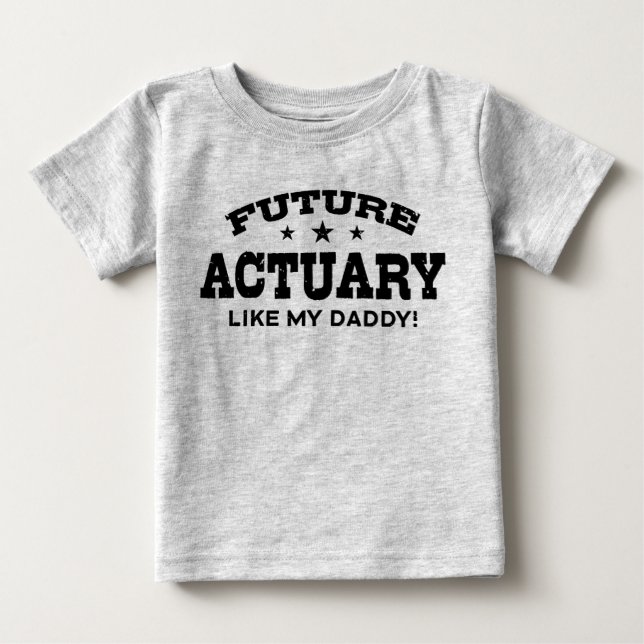 T-shirt Pour Bébé Actuaire Futur Comme Mon Papa (Devant)