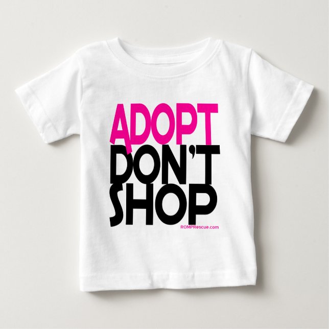 T-shirt Pour Bébé Adopt ne font pas des emplettes ! Efforts de (Devant)