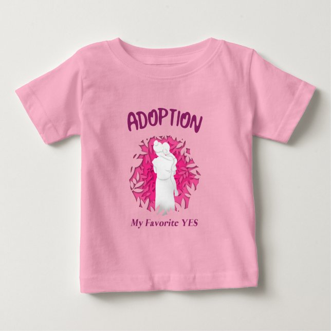 T-shirt Pour Bébé Adoption My Favourite Yes yes Adoptive Mom (Devant)
