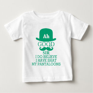 T-shirt Pour Bébé Ah bon monsieur, je crois que j'ai chié mon pantal