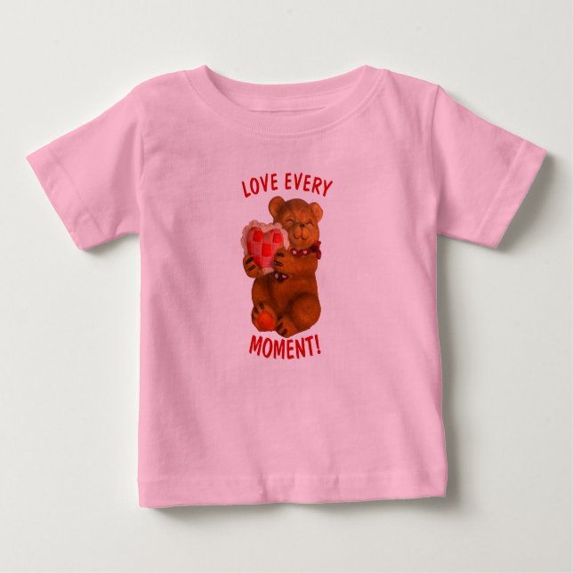 T-shirt Pour Bébé Aimez Chaque Moment ! Ours et coeur en peluche (Devant)