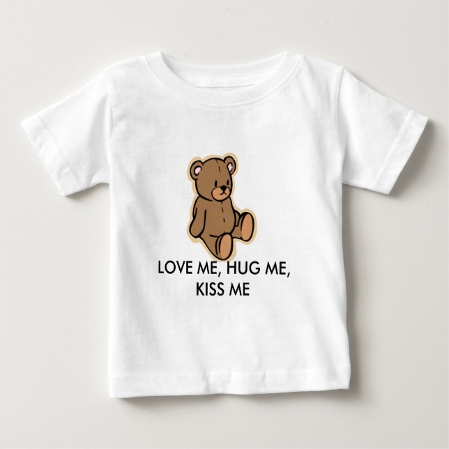 T-SHIRT POUR BÉBÉ AIMEZ-MOI, ÉTREIGNEZ-MOI, EMBRASSEZ-MOI (Devant)
