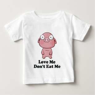 T-shirt Pour Bébé Aimez-moi ne me mangez pas de cochon