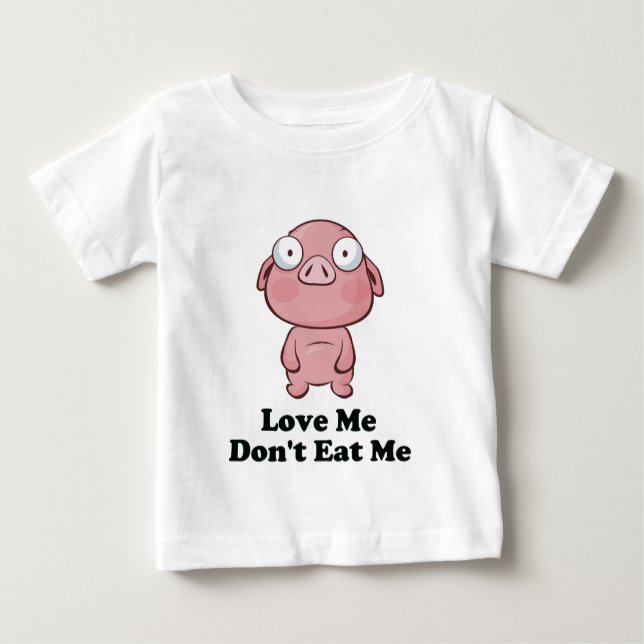 T-shirt Pour Bébé Aimez-moi ne me mangez pas de cochon (Devant)