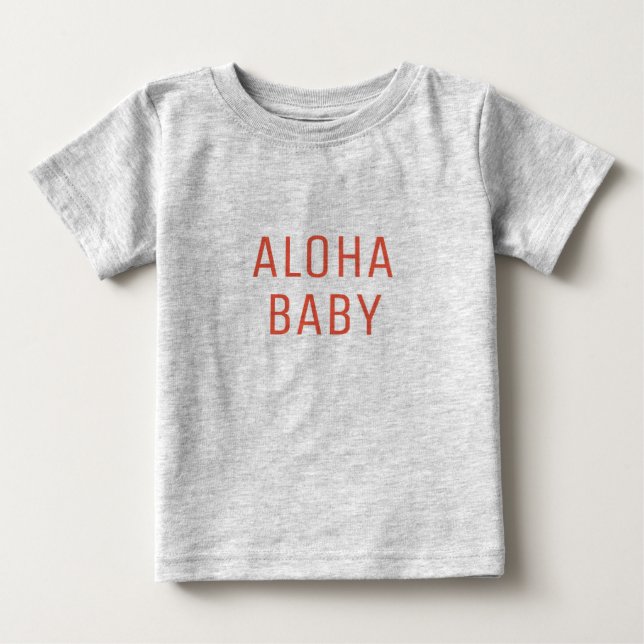 T-shirt Pour Bébé Aloha conception des textes de bébé (Devant)