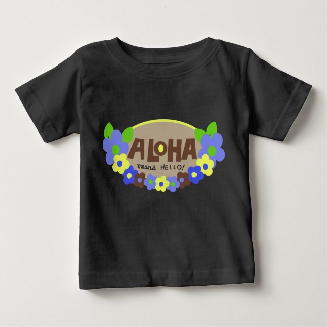 T-shirt Pour Bébé Aloha Signifie Bonjour bébé Creeper (Devant)