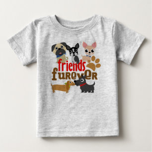 T-shirt Pour Bébé Amis Chiens Furever Chiens Chiens Chiens Chiens Ch