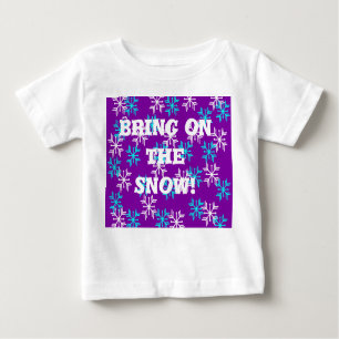 T-shirt Pour Bébé Apportez la neige