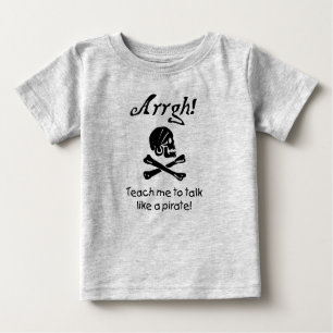 T-shirt Pour Bébé Apprenez-moi à parler comme un bébé pirate