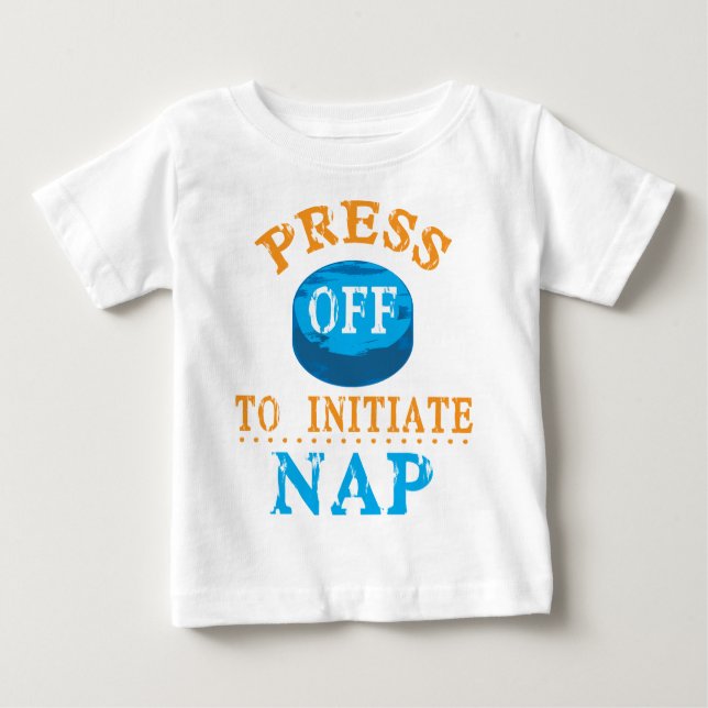 T-shirt Pour Bébé Appuyez sur le bouton Désactiver pour lancer le cl (Devant)