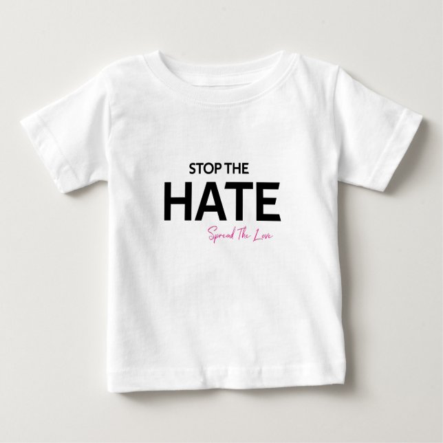 T-SHIRT POUR BÉBÉ ARRÊTEZ LA HAINE ASIATIQUE DE PROPAGER L'AMOUR ! (Devant)