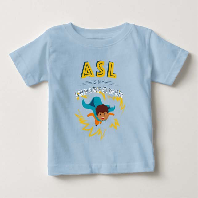 T-shirt Pour Bébé ASL est ma superpuissance (Devant)