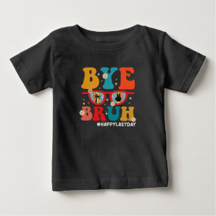 T-shirt Pour Bébé Au revoir prof Frère Joyeux Dernier Jour d'École É
