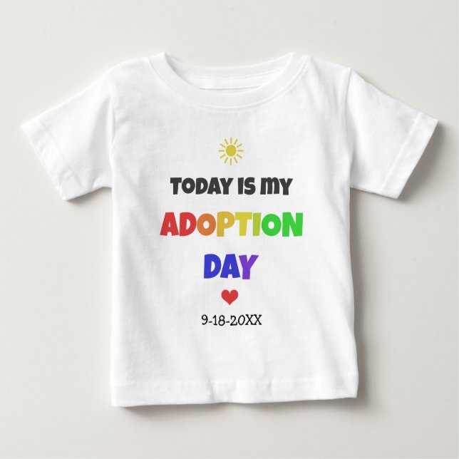 T-shirt Pour Bébé Aujourd'hui est ma chemise datée lumineuse de jour (Devant)