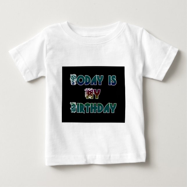 T-shirt Pour Bébé Aujourd'hui est mon art d'anniversaire (Devant)