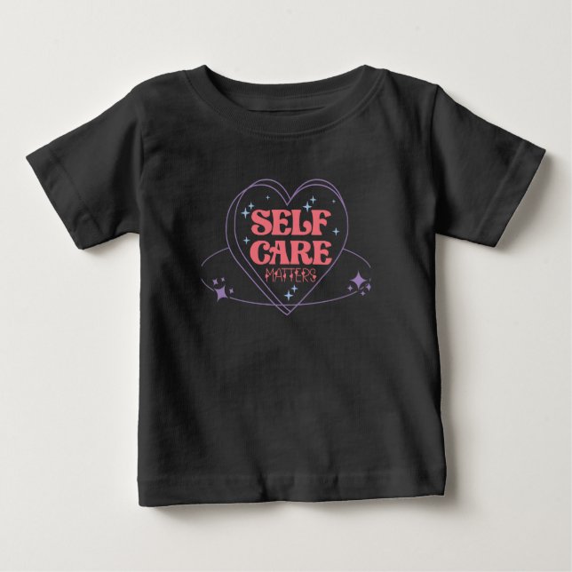 T-shirt Pour Bébé Auto-amour Self-Care (Devant)
