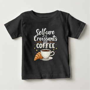 T-shirt Pour Bébé Autosoins est Croissant et Café Café Patesry