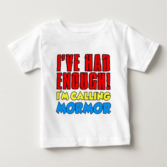 T-shirt Pour Bébé Avait Assez Appelé Mormor (Devant)