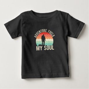 T-shirt Pour Bébé Aventure Fuels My Soul - errer, explorer, répéter