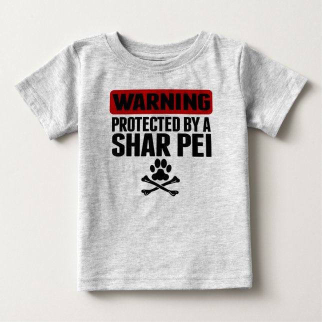 T-shirt Pour Bébé Avertissement Protégé Par Un Pei De Shar (Devant)