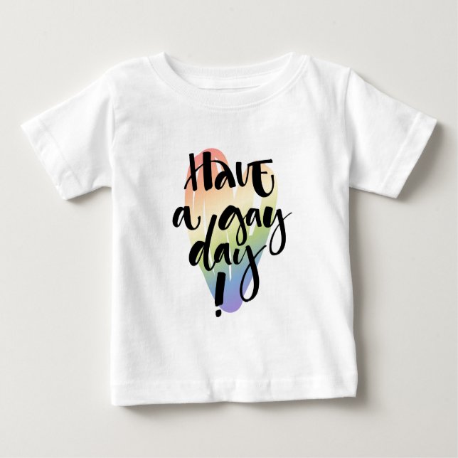 T-shirt Pour Bébé Avoir Une Journée Gay (Devant)