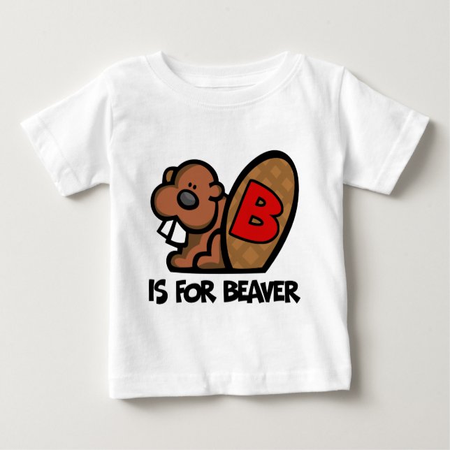 T-shirt Pour Bébé B est pour le castor (Devant)