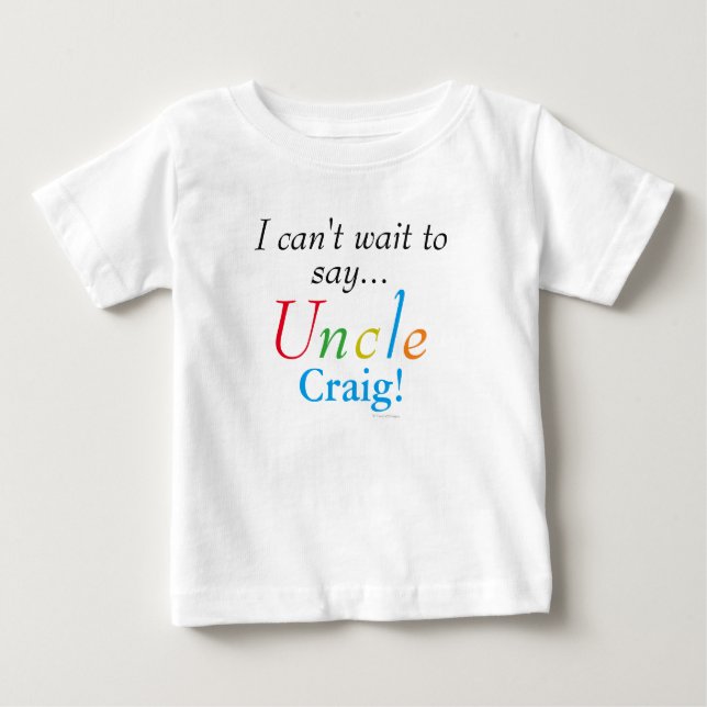 T-shirt Pour Bébé Baby Uncle Nom personnalisé Fun Infant Chemise (Devant)