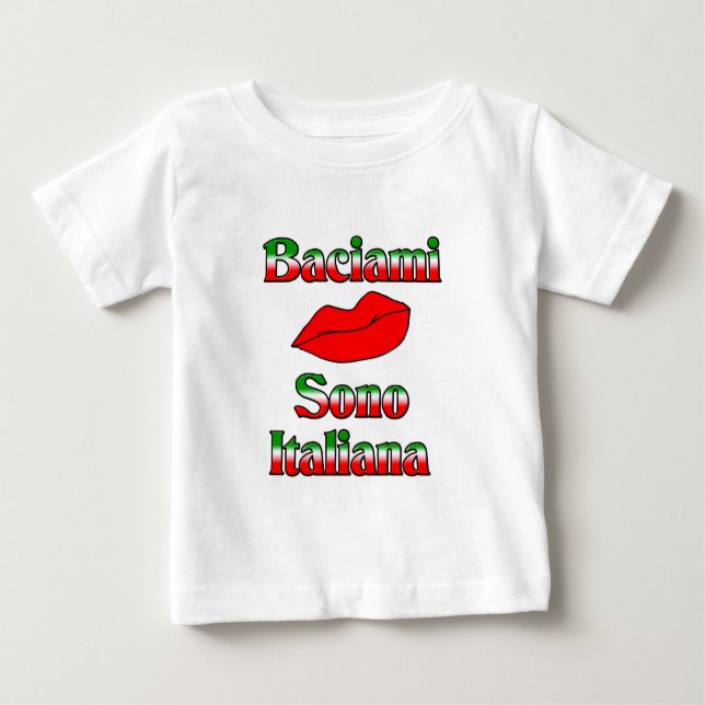 T-shirt Pour Bébé Baciami Sono Italiana (Kiss Me Je suis Italien) (Devant)