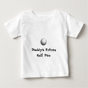 T-shirt Pour Bébé balle de golf, Daddy's Future Golf Pro