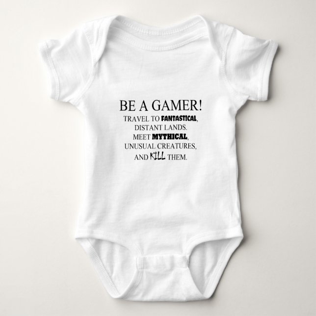 T-shirt Pour Bébé Be A Gamer! (Devant)