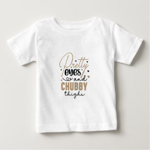 T-shirt Pour Bébé Beaux Yeux Cuisses Potelées